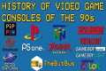 Video Game Consoles of the 90s