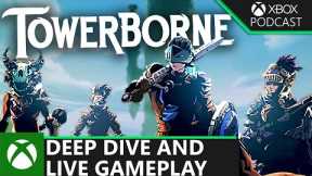 Deep Dive into Towerborne | Official Xbox Podcast