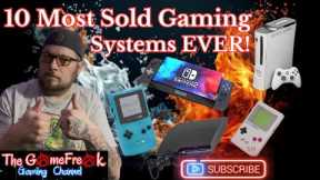 The 10 BEST selling consoles/handhelds of ALL time! #gaming #videogames #news