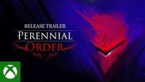 Perennial Order | Release Date - Launch Trailer | Xbox Series X|S